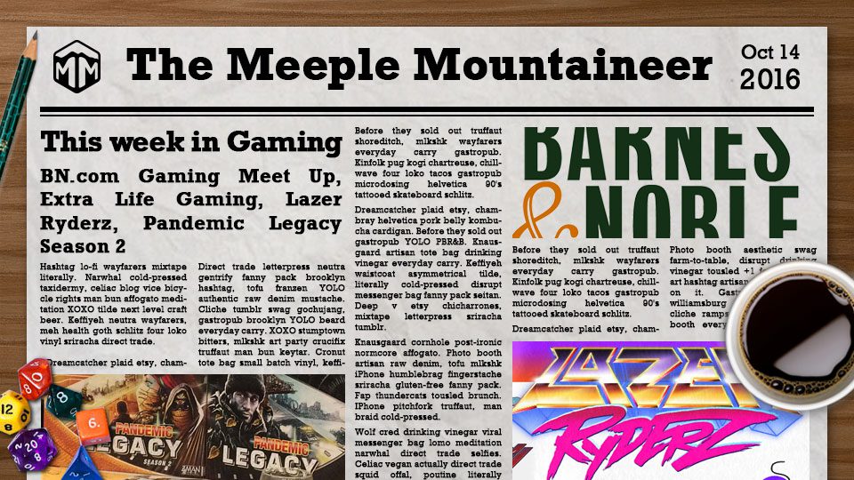 BN.com Gaming Meet Up, Extra Life Gaming, Lazer Ryderz, Pandemic Legacy Season 2