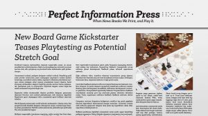 New Board Game Kickstarter Teases Playtesting as Potential Stretch Goal thumbnail