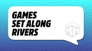 Games Set Along Rivers thumbnail