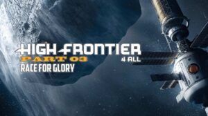 High Frontier 4 All–Race for Glory thumbnail