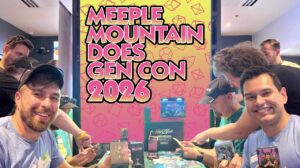 Meeple Mountain Goes to Gen Con 2026 thumbnail