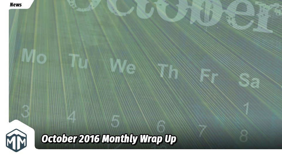 October 2016 Monthly Wrap Up