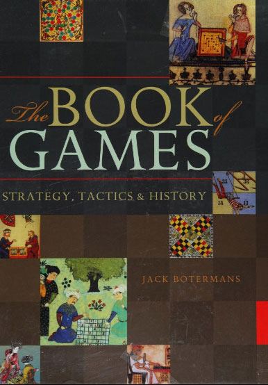 The Book of Games: Strategy, Tactics & History Book Review